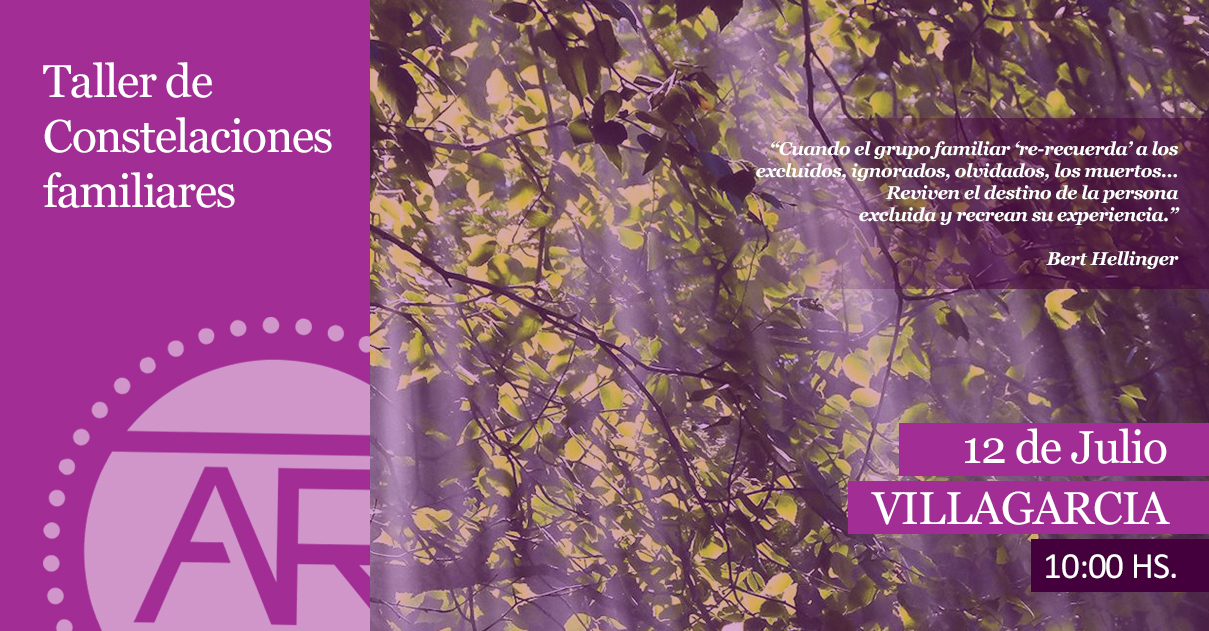 Taller de Constelaciones Familiares 12-Jul (Villagarcía)